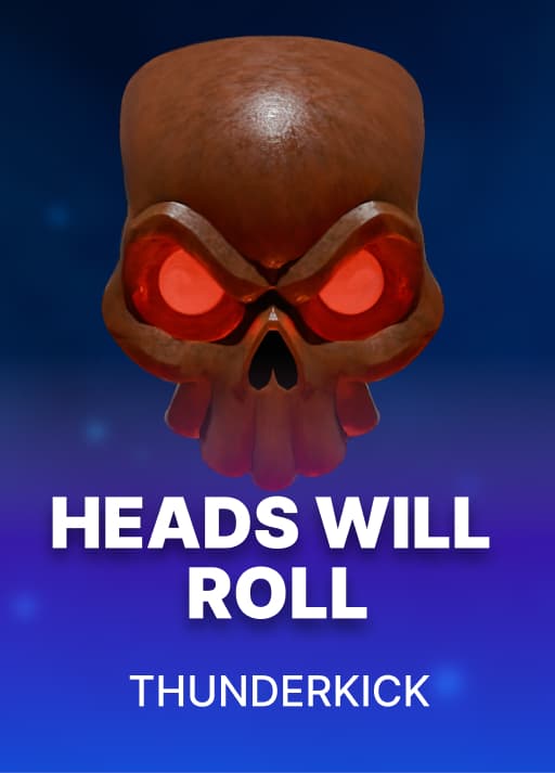 Heads Will Roll