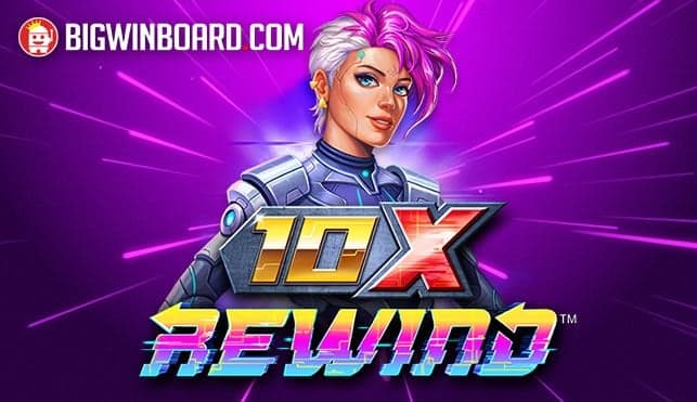 10x Rewind
