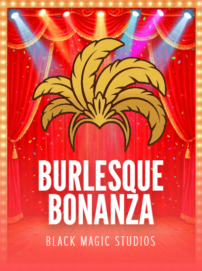 Burlesque Bonanza