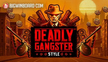 Deadly Gangster Style
