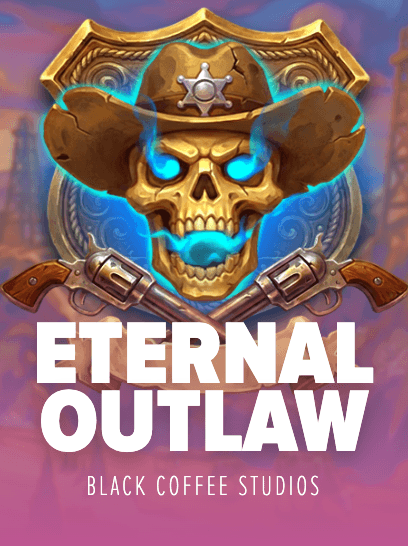 Eternal Outlaw