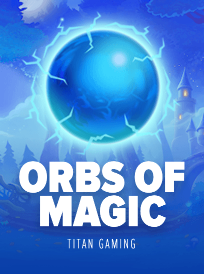 Orbs of Magic