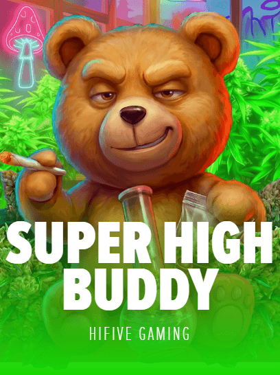 SUPER HIGH BUDDY